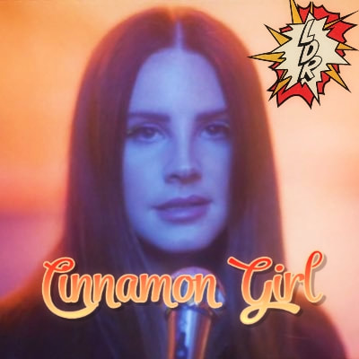 Lana_Del_Rey_Cinnamon_Girl
